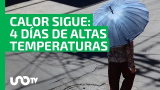 México se derrite: prevén hasta 45 grados por 4 días en estos estados