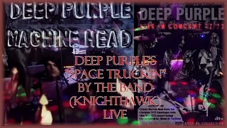 Deep Purple's song (Space Truckin) Cover by the band "KnightHawk"