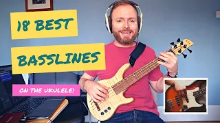 18 bass lines you MUST learn... on the ELECTRIC BASS UKULELE!