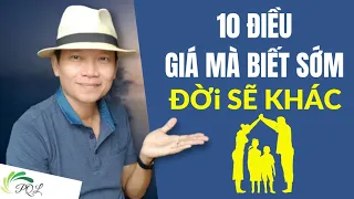 Giá Biết Trước 10 Điều Này (Đời Đã Khác)| PQL