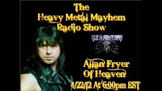 Allan Fryer interview on the heavy metal mayhem radio show 2012