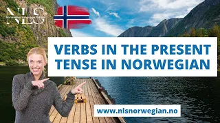 Learn Norwegian | Verbs in the Present Tense in Norwegian | Episode 43