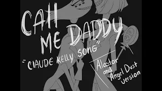 Call me Daddy - ANIMATIC - Alastor & Angel Dust Version - (NOT FOR KIDS)