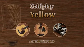 Yellow - Coldplay (Acoustic Karaoke)