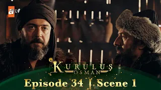 Kurulus Osman Urdu | Season 4 - Episode 34 Scene 1 | Jo cheez mujhe takleef deti hai woh Osman hai!