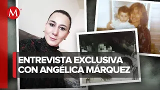 Angélica Márquez intenta encontrar a su familia biológica tras enterarse de que fue robada de bebé