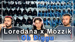 Loredana x Mozzik – Oh Digga - REAKTION | Die Ravennas