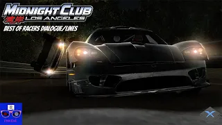 Midnight Club Los Angeles Best Of Racers Dialogue/Lines(Xenia)