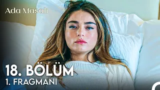 Ada Masalı 18. Bölüm Fragman