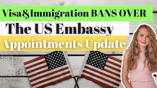 VISA AND IMMIGRATION BAN IS OVER! NOW WHAT?! US Embassy Reopen Update!