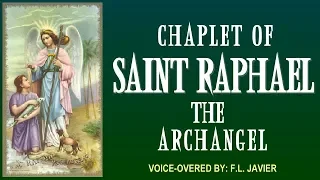 CHAPLET OF ST. RAPHAEL THE ARCHANGEL