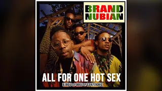 Brand Nubian - All For One Hot Sex