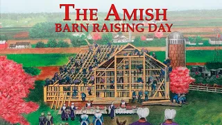 The Amish: Barn Raising Days | Full Movie | Burton Buller