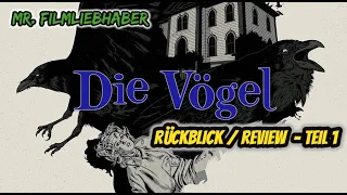 Die Vögel (1963) Rückblick / Review - Teil 1 Deutsch (Dokumentation)