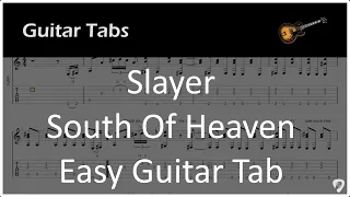 Slayer - South Of Heaven - Easy Guitar Tab