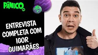 Assista à entrevista com Igor Guimarães na íntegra