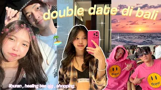 DOUBLE DATE DI BALI, sama kyy, pai, nayla (ෆ˙ᵕ˙ෆ)♡✨