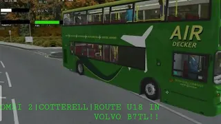 OMSI 2 COTTERELL ROUTE U18 TO BUS STATION AND BACK IN VOLVO B7TL ECLIPSE ALX400! (HALF)