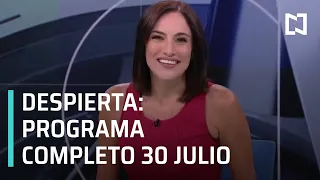 Despierta I Retransmisión 30 de julio 2020