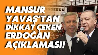 Mansur Yavaş'tan dikkat çeken Erdoğan açıklaması: Randevu isteyebilirim!