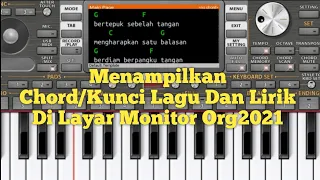 Cara menampilkan chord atau kunci lagu di layar monitor Org 2020 dan Org 2021,Chord lagu Bersabarlah