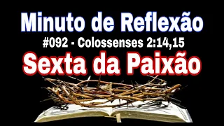 Sexta-feira da paixão A crucificação. Minuto de Reflexão - Pastor Fernando Arrabal