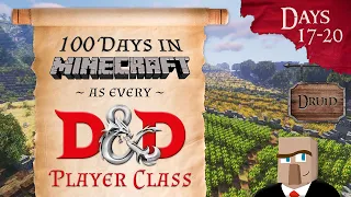 100 Days in Minecraft as Every D&D Player Class | Days 17-20 | Druid