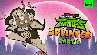 Splinter: Rebel without a plan - Rise of the TMNT