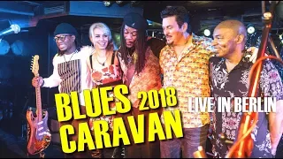 Blues Caravan 2018 - Berlin, Quasimodo 2. Februar 2018