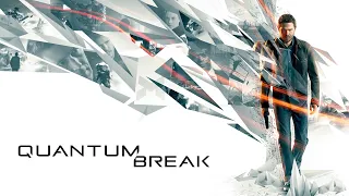 Прохождения Quantum Break - АКТ 4. Развилка 4. Безумие