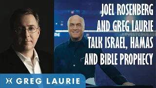 Joel Rosenberg & Greg Laurie Talk Israel, Hamas and Bible Prophecy