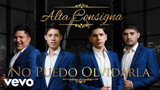 Alta Consigna - No Puedo Olvidarla (Audio)