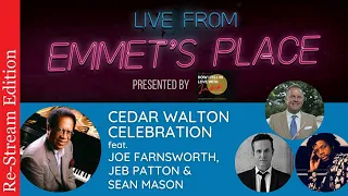 Re-Stream: Live From Emmet's Place Vol. 82 - Cedar Walton Birthday Tribute feat. Joe Farnsworth