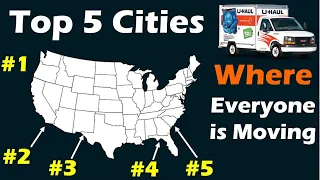 Americans are Moving HERE (Top 5 Cities)