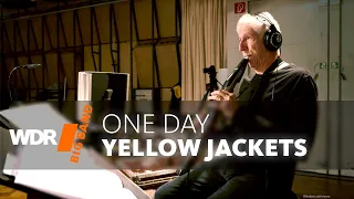 Yellowjackets & WDR BIG BAND - One Day  |  CD RELEASE  - 6th Nov 2020