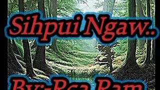 Sihpui Ngaw leh Partinchhingi. Part-1 (Episode-1)