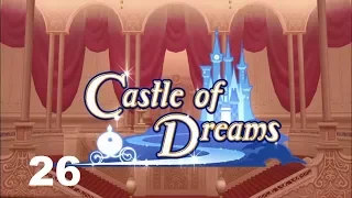 Kingdom Hearts Birth by Sleep Final Mix (PS4) Part 26: Castle of Dreams (Aqua)