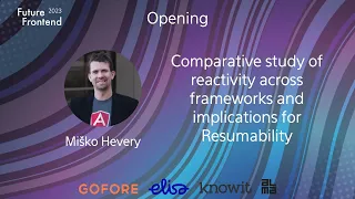 Miško Hevery - Comparative study of reactivity across frameworks and implications for Resumability