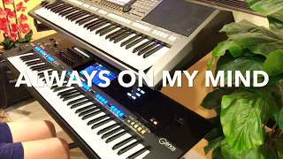 ALWAYS ON MY MIND - Pet Shop Boys - Cover on Yamaha Genos