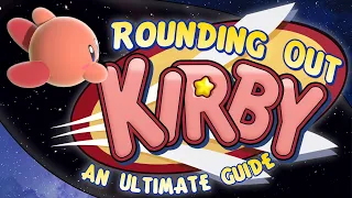 Rounding Out Kirby: A Smash Ultimate Kirby Guide