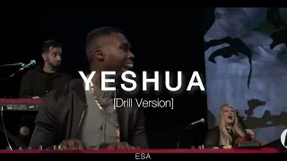 YESHUA (Drill Remix)