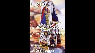 Lew. Tydzień od 16-22 Listopada. Astrologia, Tarot, Karty Cygańskie