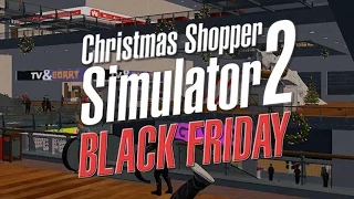 Randomowo #26 Christmas Shopper Simulator 2 Black Friday Czyli szał zakupów na Swięta ! [PC]