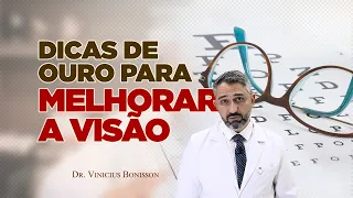 Dicas de Ouro para Melhorar a sua Visão