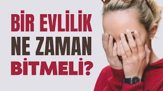 Bir Evlilik Ne Zaman Bitmeli? | Canten Kaya Videoları