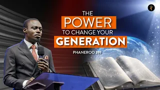 The Power to Change Your Generation | Phaneroo 391 Service | Apostle Grace Lubega
