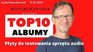 Wojciech Pacuła - TOP10 płyt do testowania sprzętu hi-fi + Bonus - historia fonografii w zarysie