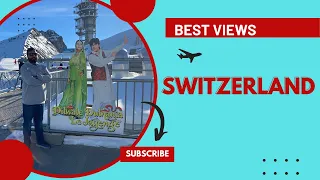 Switzerland Most beautiful views