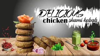 Chicken shami kabab | Ramzan special recipes | Shami kabab recipe