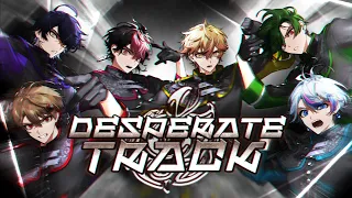 【MV】Desperate Track【シクフォニ】